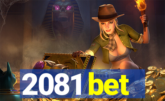 2081 bet